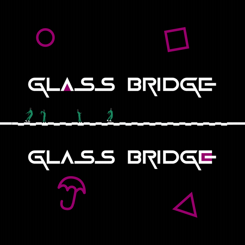 GLASS_BRIDGE_ANIMATION